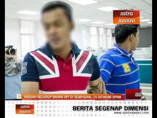 Rasuah seludup bahan api di sempadan, 15 ditahan SPRM