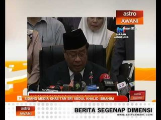 Sidang media khas Tan Sri Abdul Khalid Ibrahim