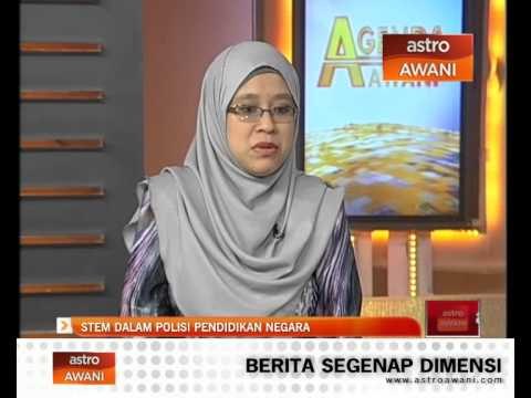 Agenda Awani: STEM dalam polisi pendidikan negara
