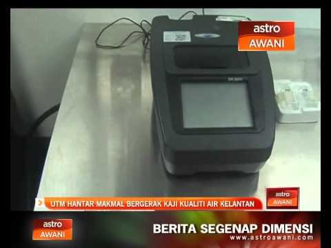 UTM hantar makmal bergerak kaji kualiti air Kelantan