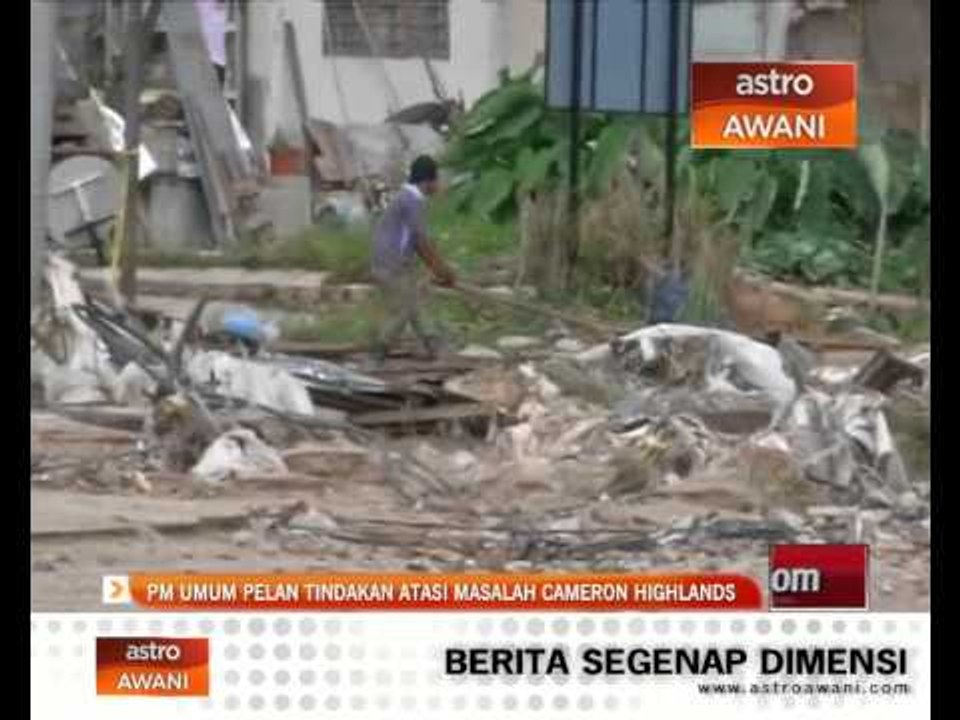 PM umum pelan tindakan atasi masalah Cameron Hi...