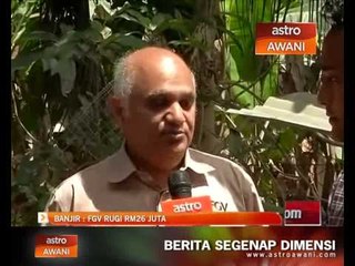 Banjir : FGV rugi RM26 juta