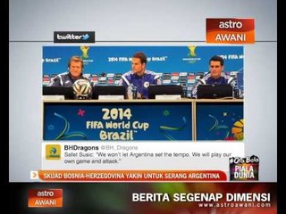 Skuad Bosnia-Herzegovina yakin untuk serang Argentina