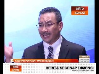 Pasukan penyiasat masih meneliti