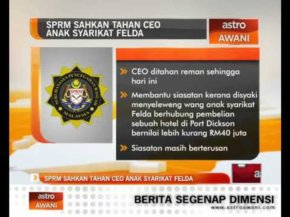 SPRM sahkan tahan CEO anak syarikat Felda