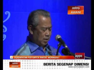 Pendapatan per kapita rakyat meningkat