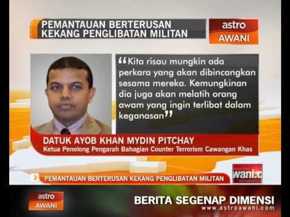 Pemantauan berterusan kekang penglibatan militan