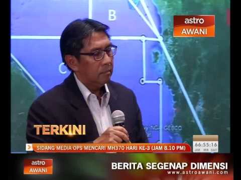 Sidang Media Penuh - Mencari MH370 (8.10pm, 10/3/2014)