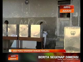 PEMILU 2014: Janji perlu disandar dengan perilaku