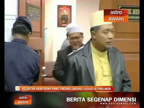 Kelantan mahu bawa rang undang-undang hudud ke Parlimen