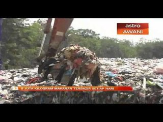 8 juta kilogram makanan terbazir setiap hari