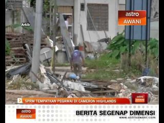 SPRM tempatkan pegawai di Cameron Highlands