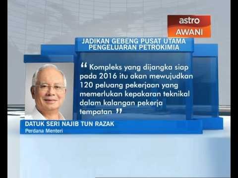 Jadikan gebeng pusat utama pengeluaran petrokimia