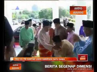 PRU13: PR hantar lebih satu nama calon MB