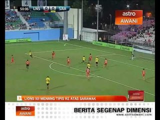 Скачать видео: Lions XII menang tipis ke atas Sarawak