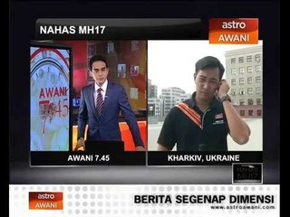 Perkembangan di Kharkiv hari ke- 6 nahas MH17