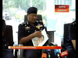 Dua polis cedera ditembak