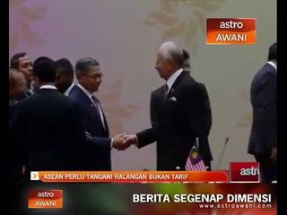 Asean perlu tangani halangan bukan tarif