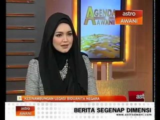 Agenda Awani : Kesinambungan legasi biduanita negara