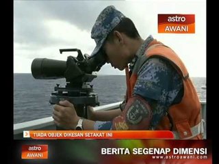 MH370: Tiada objek dikesan setakat ini