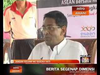 Jangan keluar MC sesuka hati