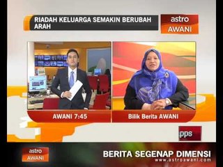 Riadah keluarga mula beralih arah