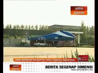 China benarkan helikopter tanpa pemandu beroperasi