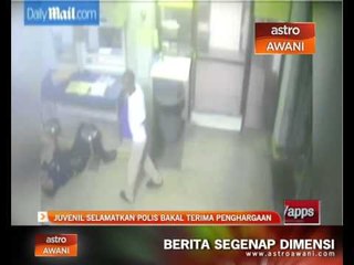 Juvenil selamatkan polis bakal terima penghargaan