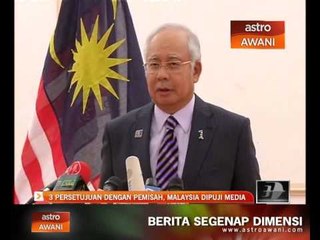 3 persetujuan dengan pemisah, Malaysia dipuji media