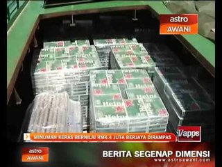 Minuman keras bernilai RM4.4 juta berjaya dirampas