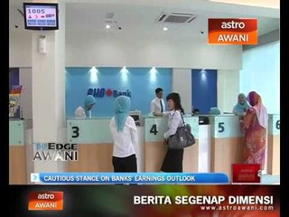 Cautious stance on banks' earnings outlook
