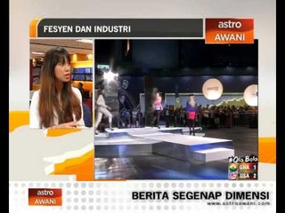 Fesyen dan Industri - KL Fesyen Week