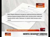 BNM nafi pegawai bocor maklumat