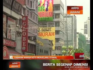 Cabaran warga kota menjelang Syawal
