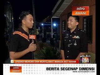Operasi hari ke-4 SAR mangsa bot karam