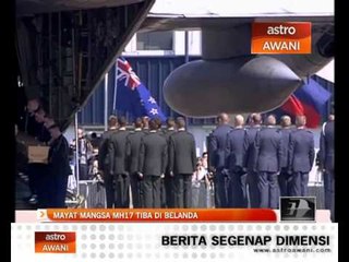 Mayat mangsa MH17 tiba di Belanda