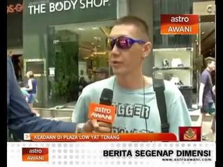 Keadaan di Plaza Low Yat tenang