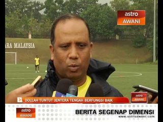 Dollah tuntut jentera tengah berfungsi baik