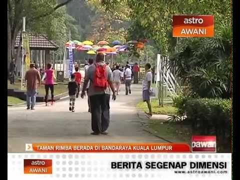 Taman rimba berada di bandaraya Kuala Lumpur