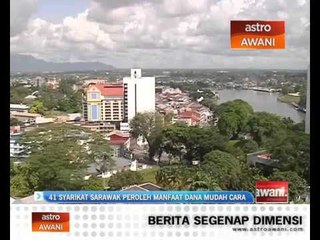41 syarikat Sarawak peroleh manfaat Dana Mudah Cara