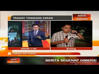 Download Video: Perkembangan tongkang karam Banting, 8 malam