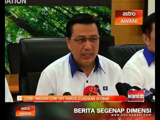 Liow: Insiden Low Yat harus dijadikan iktibar