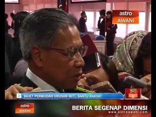 Bajet permudah urusan MITI, bantu rakyat