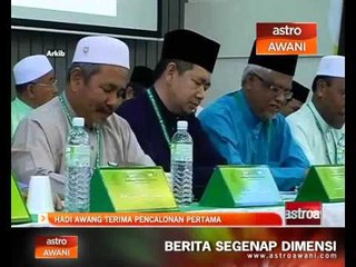 Hadi Awang terima pencalonan pertama