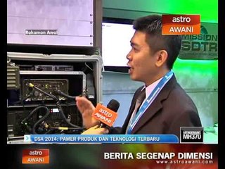 DSA 2014: Syarikat pamer teknologi terbaru