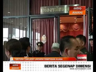 Pihak tentera ambil alih kuasa di Thailand