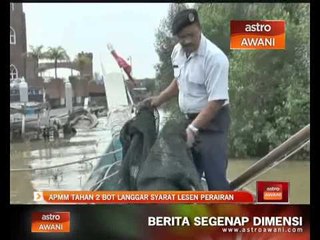 APPM tahan 2 bot langgar syarat lesen perairan