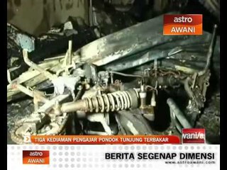Tiga kediaman pengajar Pondok Tunjung terbakar
