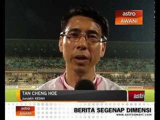 Tan Cheng Hoe bangga prestasi pemain Kedah