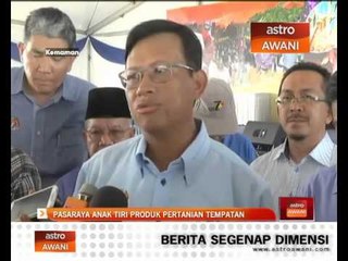Pasaraya anak tiri produk pertanian tempatan